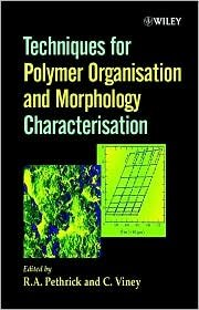 Cover for RA Pethrick · Techniques for Polymer Organisation and Morphology Characterisation (Gebundenes Buch) (2003)