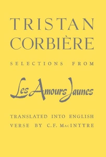 Cover for Tristan Corbiere · Selections From Les  Amours Jaunes (Gebundenes Buch) (1954)