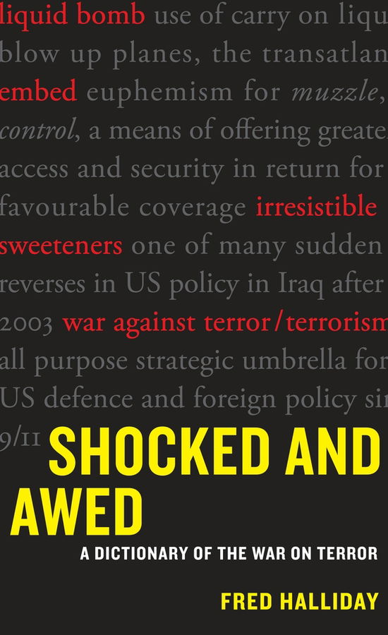 Cover for Fred Halliday · Shocked and Awed: a Dictionary of the War on Terror (Paperback Book) (2011)