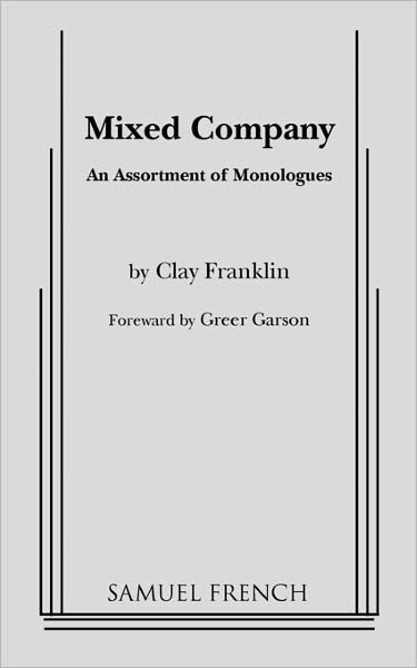 Mixed Company - Clay Franklin - Bücher - Samuel French Inc - 9780573600708 - 4. Januar 2011