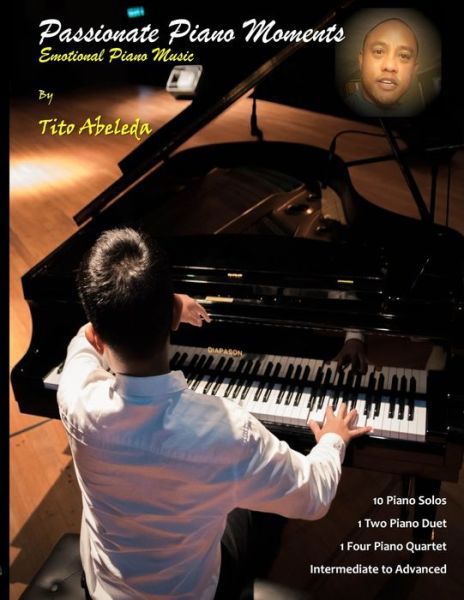 Tito Abeleda · Passionate Piano Moments (Paperback Book) (2020)