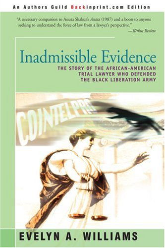 Cover for Evelyn Williams · Inadmissible Evidence: the Story of the African-american Trial Lawyer Who Defended the Black Liberation Army (Paperback Book) (2000)
