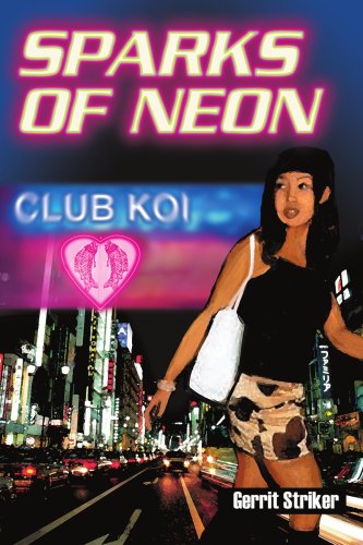 Cover for Gerrit Striker · Sparks of Neon (Paperback Book) (2004)
