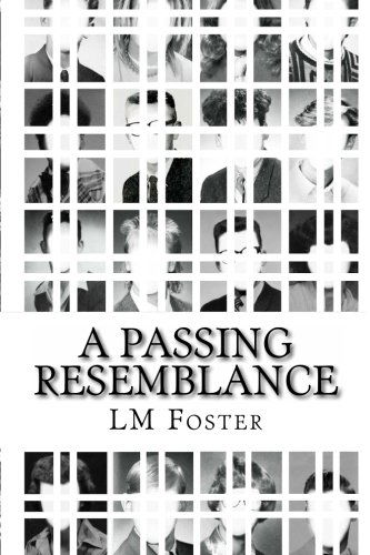 Cover for Lm Foster · A Passing Resemblance (Pocketbok) (2013)