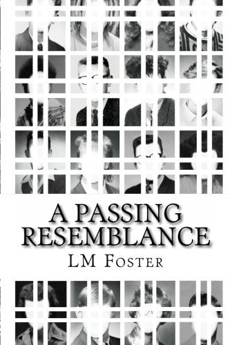 Cover for Lm Foster · A Passing Resemblance (Paperback Bog) (2013)