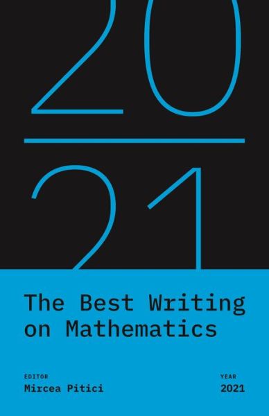 Cover for Mircea Pitici · The Best Writing on Mathematics 2021 - The Best Writing on Mathematics (Paperback Book) (2022)