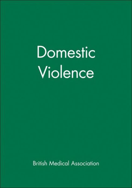 Cover for British Medical Association · Domestic Violence (Paperback Book) (1998)