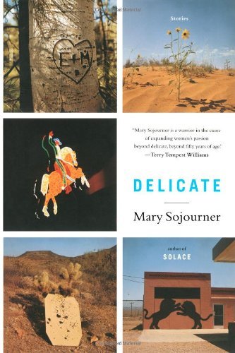 Cover for Mary Sojourner · Delicate: Stories (Paperback Book) [Reprint edition] (2004)