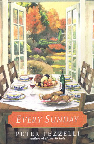 Every Sunday - Peter Pezzelli - Books - Kensington - 9780758207708 - September 1, 2005