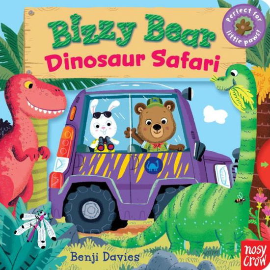 Bizzy Bear: Dinosaur Safari - Nosy Crow - Böcker - Nosy Crow - 9780763681708 - 8 september 2015