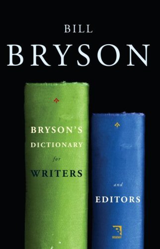 Cover for Bill Bryson · Bryson's Dictionary for Writers and Editors (Paperback Book) (2009)