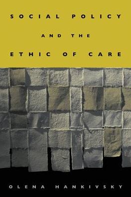 Cover for Olena Hankivsky · Social Policy and the Ethic of Care (Hardcover Book) (2004)