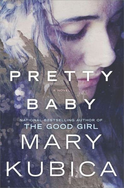 Cover for Mary Kubica · Pretty Baby (Hardcover bog) (2015)