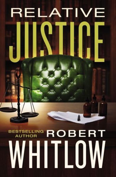 Cover for Robert Whitlow · Relative Justice (Hardcover Book) (2022)