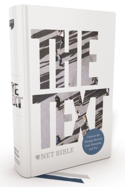 Cover for Michael DiMarco · The TEXT Bible: Uncover the message between God, humanity, and you (NET, Hardcover, Comfort Print) (Hardcover Book) (2022)
