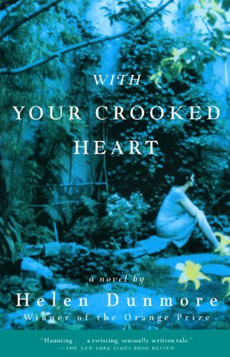 Cover for Helen Dunmore · With Your Crooked Heart (Paperback Book) [Reprint edition] (2001)