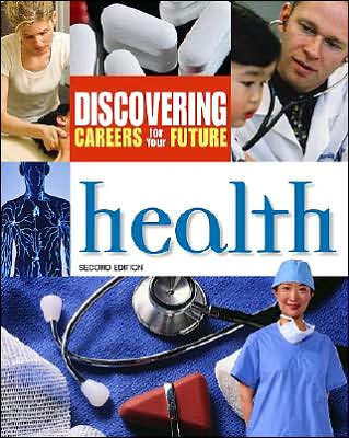 Health - Discovering Careers for Your Future Series - Ferguson - Książki - Facts On File Inc - 9780816055708 - 1 listopada 2004