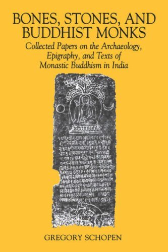 Cover for Schopen · Bones, Stones, and Buddhist Monks: Collected Papers on the Archaeology, Epigraphy, and Texts of Monastic Buddhism in India (Studies in the Buddhist Traditions) (Paperback Book) (1997)
