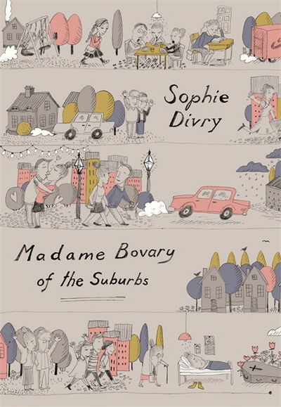 Cover for Sophie Divry · Madame Bovary of the Suburbs (Paperback Book) (2018)
