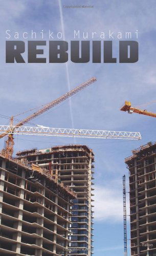 Cover for Sachiko Murakami · Rebuild (Paperback Book) [New edition] (2012)