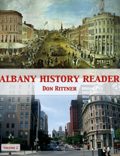 Albany History Reader - Don Rittner - Książki - New Netherland Press - 9780937666708 - 27 czerwca 2022