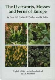 Cover for Wolfgang Frey · The Liverworts, Mosses and Ferns of Europe (Gebundenes Buch) (2006)