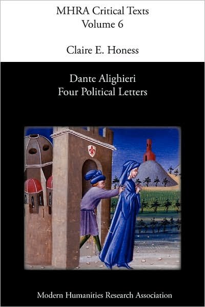 Cover for Dante Alighieri · Dante Alighieri: Four Political Letters (Mhra Critical Texts 6 6) (Paperback Bog) (2007)