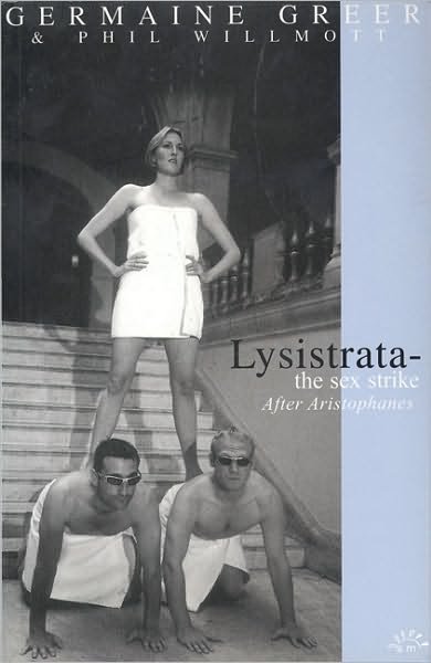 Cover for Germaine Greer · Lysistrata: The Sex Strike (Paperback Book) (2000)