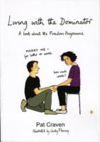 Cover for Pat Craven · Living with the Dominator: A Book About the Freedom Programme (Paperback Book) (2008)