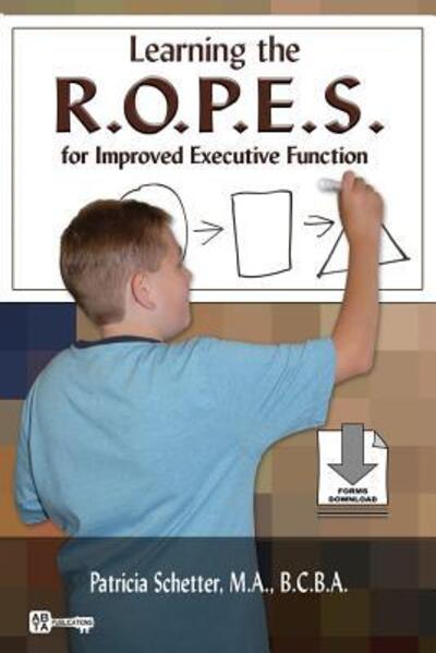 Cover for Patricia Schetter · Learning the R.O.P.E.S. for Improved Executive Function (Paperback Book) (2016)
