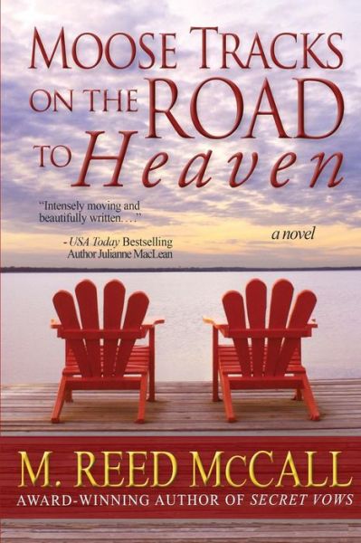 Cover for M Reed Mccall · Moose Tracks on the Road to Heaven (Paperback Book) (2014)