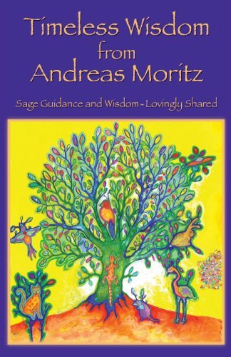 Cover for Andreas Moritz · Timeless Wisdom from Andreas Moritz (Paperback Book) (2013)