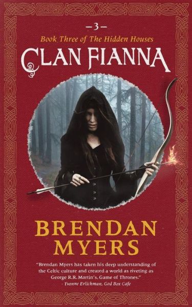 Cover for Brendan Myers · Clan Fianna: Book Three of the Hidden Houses (Paperback Book) (2014)