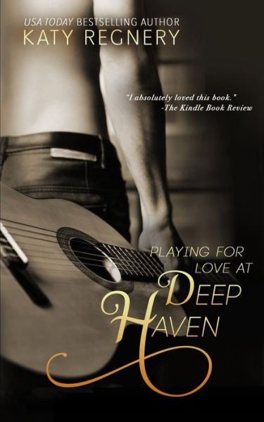 Cover for Katy Regnery · Playing for Love at Deep Haven (Paperback Book) (2015)