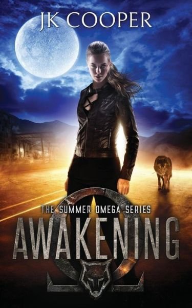 Cover for Jk Cooper · Awakening: the Summer Omega Series, Book 1 - the Summer Omega Series (Pocketbok) (2018)