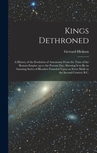 Cover for Gerrard Hickson · Kings Dethroned (Bok) (2022)