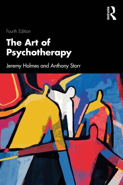 Cover for Holmes, Jeremy (University of Exeter, UK) · The Art of Psychotherapy (Paperback Book) (2023)