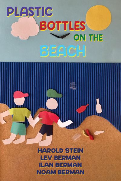 Harold Stein · Plastic Bottles on the Beach (Paperback Book) (2024)