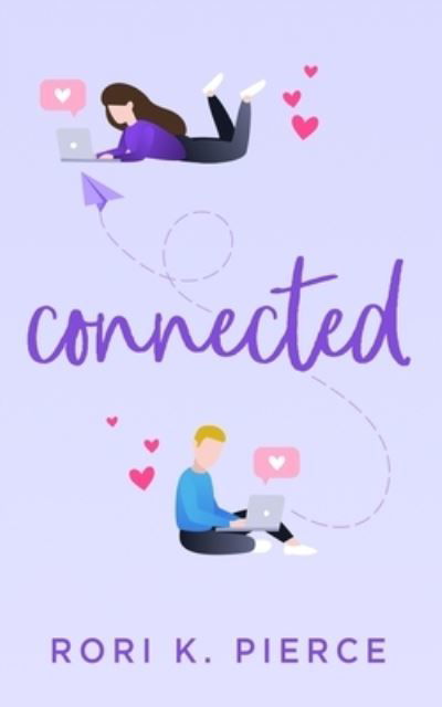 Cover for Rori K Pierce · Connected (Pocketbok) (2021)