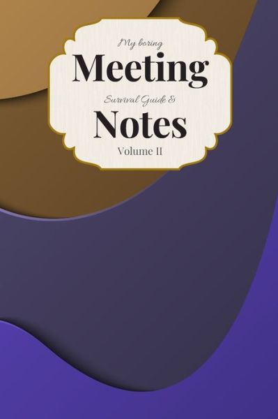 Cover for Gadfly Books · My Boring Meeting Survival Guide &amp; Notes (Paperback Book) (2019)