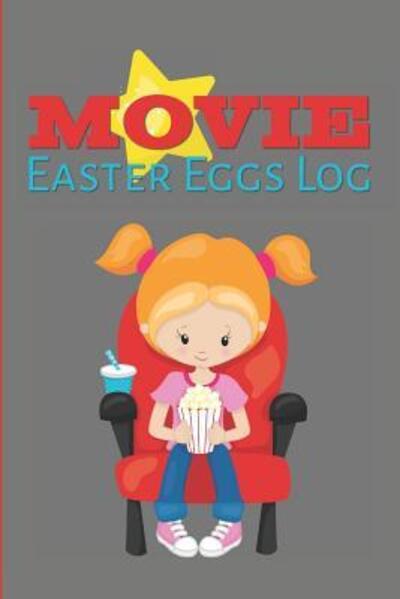 Cover for Larkspur &amp; Tea Publishing · Movie Easter Eggs Log Track the Hidden Messages and References in Films (Paperback Bog) (2019)