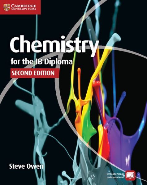 Chemistry for the IB Diploma Coursebook - IB Diploma - Steve Owen - Kirjat - Cambridge University Press - 9781107622708 - torstai 13. maaliskuuta 2014