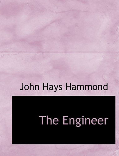 Cover for John Hays Hammond · The Engineer (Taschenbuch) (2009)