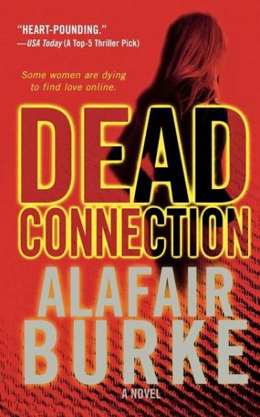 Cover for Alafair Burke · Dead Connection (Paperback Bog) (2008)