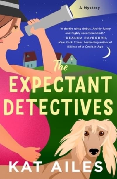 Cover for Kat Ailes · The Expectant Detectives: A Mystery - Expectant Detectives Mystery (Gebundenes Buch) (2024)