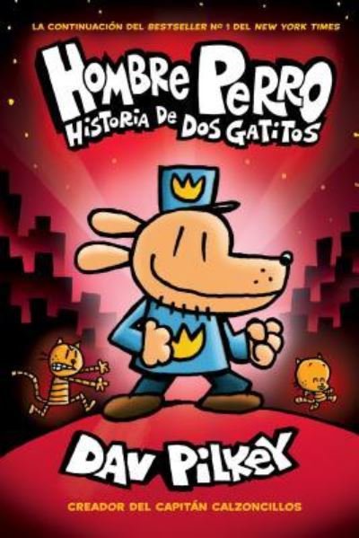 Cover for Dav Pilkey · Historia de dos gatitos (Bok) (2018)