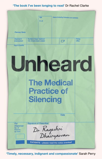 Cover for Dr Rageshri Dhairyawan · Unheard: The Medical Practice of Silencing (Paperback Book) (2025)