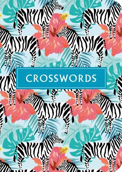 Crosswords - Arcturus Savanna Puzzles - Eric Saunders - Books - Arcturus Publishing Ltd - 9781398804708 - April 1, 2022