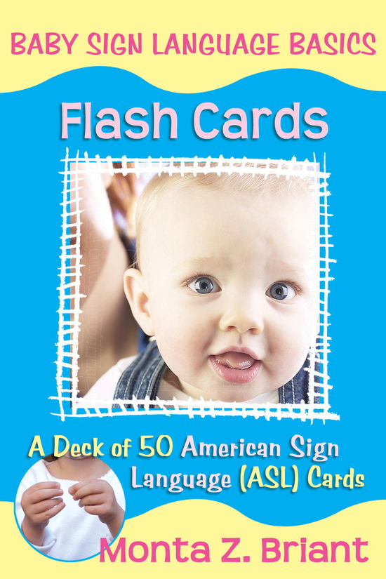 Cover for Monta Z. Briant · Baby sign language flash cards (Oracle cards) (2007)