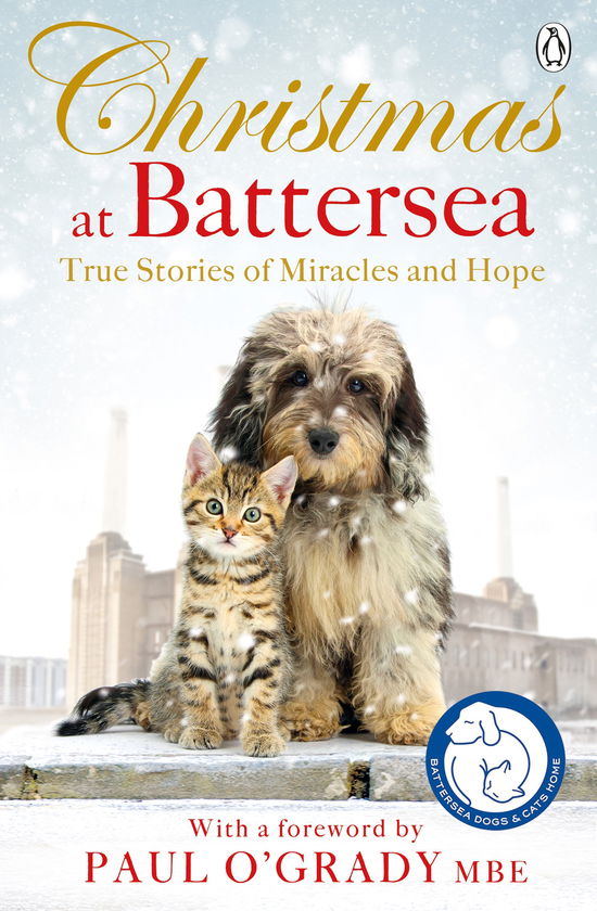 Cover for Battersea Dogs &amp; Cats Home · Christmas at Battersea: True Stories of Miracles and Hope (Pocketbok) [Ed edition] (2014)